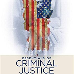 Essentials of Criminal Justice Tenth 10th Edition by Larry J. Siegel