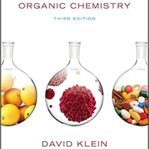 Organic Chemistry, 3rd Edition (David R. Klein) 9781119316152