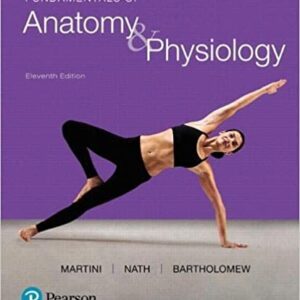 Fundamentals of Anatomy Physiology (Frederic H. Martini, Judi L. Nath) 9780134396026
