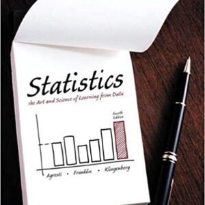 Statistics The Art and Science of Learning from Data 4th
