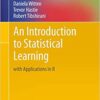 An Introduction to Statistical Learning with Applications in R (2013, Springer) -9781461471370