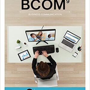 BCOM9 Business Communication (New, Engaging Titles from 4LTR Press) 9th Edition by Carol M. Lehman