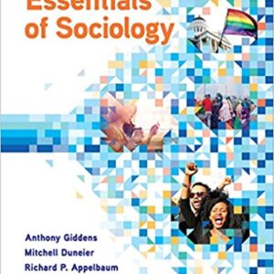 Essentials of Sociology 6th Edition by Anthony Giddens
