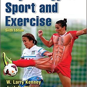 Physiology of Sport and Exercise [with Web Study Guide] (2015, Human Kinetics Publishers) 9781450477673