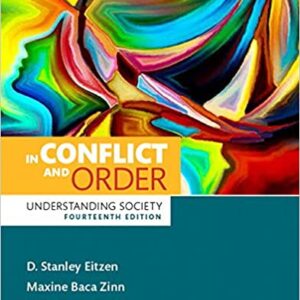 In Conflict and Order Understanding Society 14th Edition