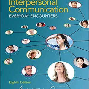Interpersonal Communication Everyday Encounters 8th Edition