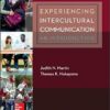 Experiencing Intercultural Communication An Introduction 6th Edition by Judith Martin