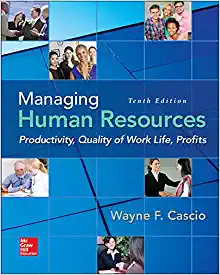 Managing Human Resources Productivity, Quality of Work Life, Profits 10th Edition