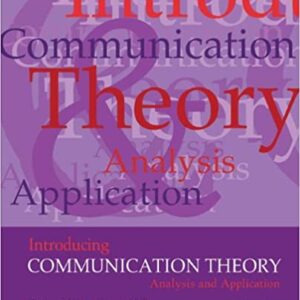 Introducing Communication Theory Analysis and Application 5th Edition by Richard West