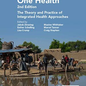 One health_ the theory and practice of integrated health approaches (2021, CAB International) - 9781789242577