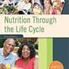 Nutrition Through the Life Cycle 6th by Judith E. Brown