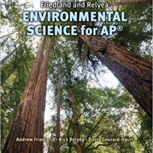 FriedlandRelyea Environmental Science for AP 1st Edition by Andrew Friedland