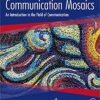 Communication Mosaics 8th Edition by Julia T. Wood