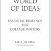 A World of Ideas 9th Edition Essential Readings For College Writers By Lee A. Jacobus