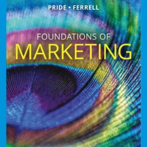 Foundations of Marketing 9th Edition by William M. Pride