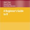 A Beginner's Guide to R