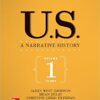 US A Narrative History Volume 1 To 1877 8th Edition by James West Davidson