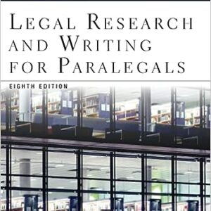 Legal Research and Writing for Paralegals 8th Edition by Deborah E. Bouchoux