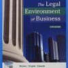 The Legal Environment of Business 13th by Roger E. Meiners