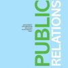 Public Relations 2nd Edition by Tom Kelleher