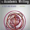From Inquiry to Academic Writing A Text and Reader 4th Edition