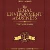The Legal Environment of Business 11th Edition by Frank B. Cross