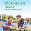 Your Health Today Choices in a Changing Society 7e 7th Edition by Teague