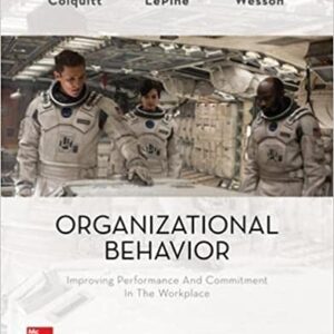 Organizational Behavior Improving Performance and Commitment in the Workplace 5th edition