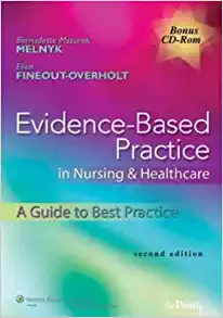 Evidence-Based Practice in Nursing & Healthcare A Guide to Best Practice 2nd Edition
