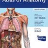 Atlas of Anatomy by Anne M Gilroy, Brian R MacPherson, Jamie Wikenheiser, Michael Schuenke, Erik Schulte, Udo Schumacher