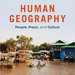 Human Geography People, Place, and Culture, 11th- Erin H. Fouberg