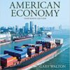 History of the American Economy 13th Edition by Gary M. Walton