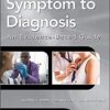 Symptom to Diagnosis An Evidence Based Guide 4th Edition by Scott D.C. Stern