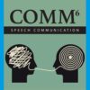 COMM 6th Edition by Deanna D. Sellnow