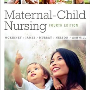 Maternal-Child Nursing 4th Edition by Emily Slone McKinney