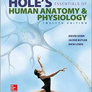 Hole's Essentials of Human Anatomy & Physiology 12th Edition
