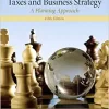 Taxes & Business Strategy A Planning Approach 5th Edition