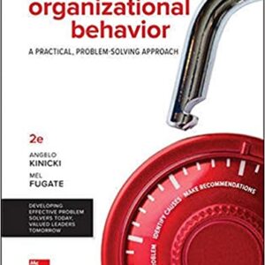 Organizational Behavior 2nd Edition by Angelo Kinicki
