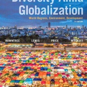 Diversity Amid Globalization World Regions, Environment, Development 7th
