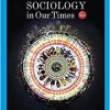 Sociology in Our Times 11e 11th Edition by Diana Kendall