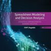 Spreadsheet Modeling and Decision Analysis A Practical Introduction to Business Analytics 9th Edition