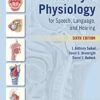 Anatomy  physiology for speech, language, and hearing by Drumright, David G. Hudock, Daniel J. Seikel, John A.