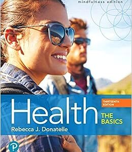 Health The Basics 13th Edition by Rebecca J. Donatelle
