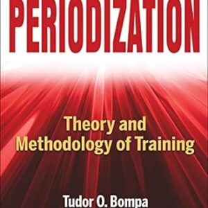 Periodization Theory and Methodology of Training 6th