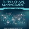 Supply Chain Management A Logistics Perspective 11e 11th Edition