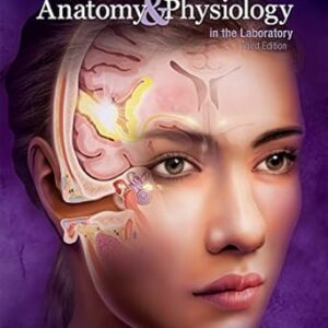 Exploring Anatomy & Physiology in the Laboratory 3rd Edition