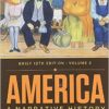 America A Narrative History Brief 12E V2 by David Emory Shi