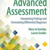 Advanced Assessment Interpreting Findings and Formulating Differential Diagnoses 4th Edition
