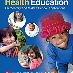 Health Education Elementary and Middle School Applications 8th Edition by Denise Seabert