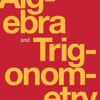 Algebra and Trigonometry 1st Edition by Jay Abramson